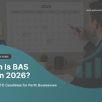When Is BAS Due in 2026