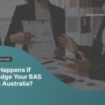 what happens if you lodge your BAS late in Australia - JGW Bookkeeping Services