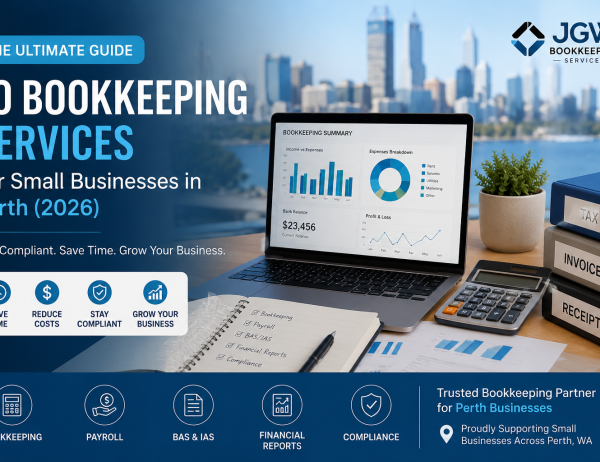 Professional bookkeeping services for small businesses in Perth, including BAS, payroll, bank reconciliation, and financial reporting.